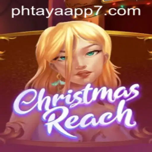 Unveiling the Magic of ChristmasReach and the Phtaya App
