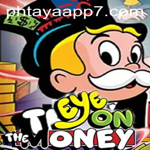 EyeOnTheMoney: The Ultimate Phtaya App Game Experience