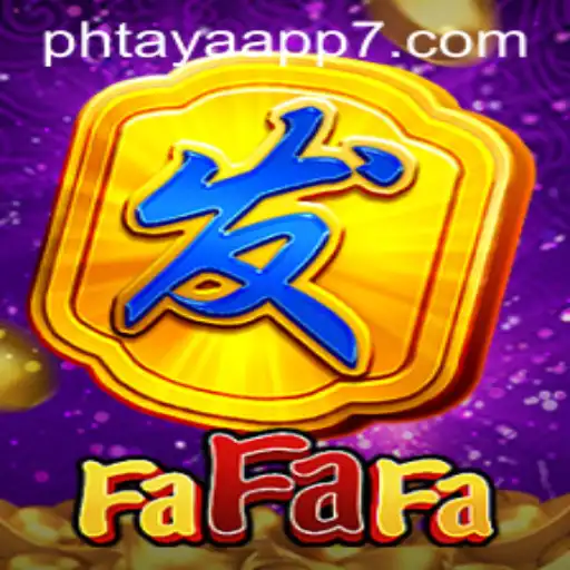 Exploring the Exciting World of FaFaFa and the Innovative Phtaya App