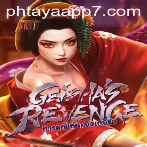 Exploring GeishasRevenge and the Influential Role of Phtaya App