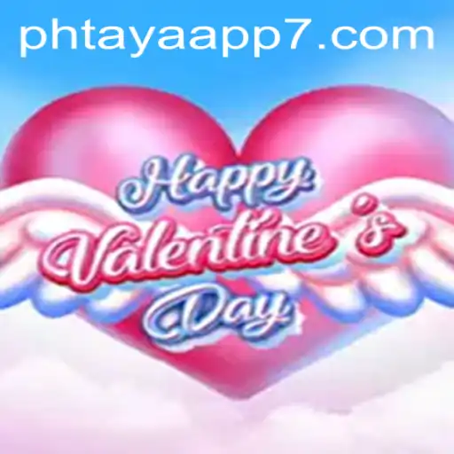 Exploring HappyValentinesDay: A Delightful Gaming Experience with Phtaya App