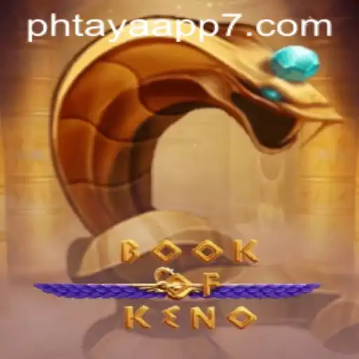 Discover the Excitement of BookOfKeno in the Phtaya App