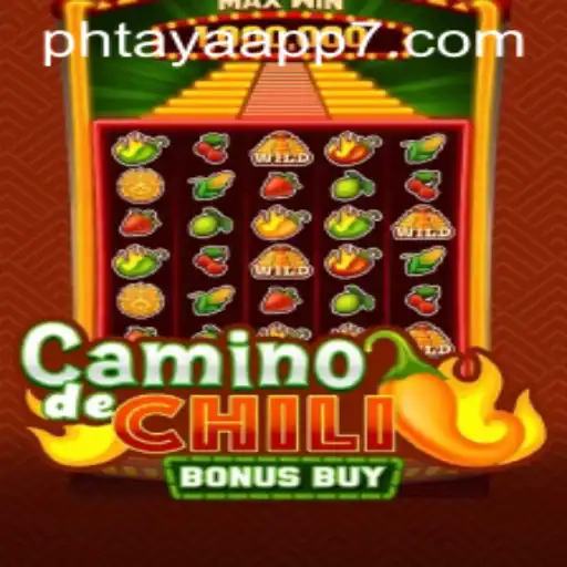 CaminodeChiliBonusBuy: A Thrilling Gaming Experience with Phtaya App