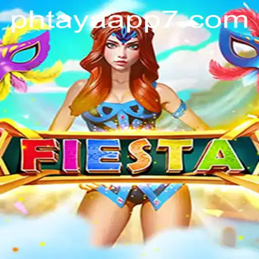 Exploring the Vibrant World of 'Fiesta' and the Phtaya App Connection