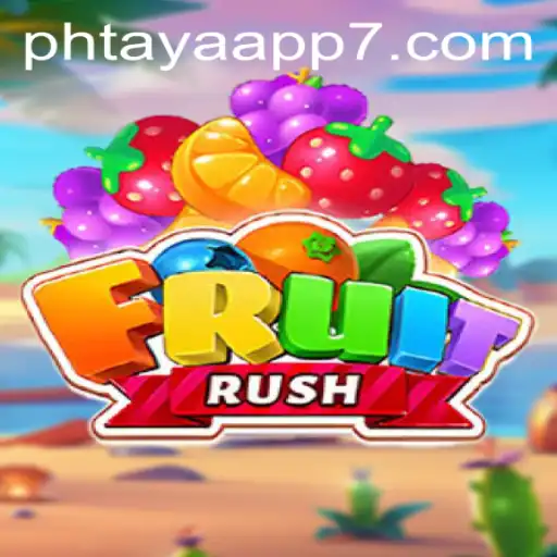 Exploring the Vibrant World of FruitRush and the Phtaya App