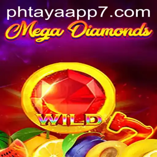 Discover the Thrilling World of MegaDiamond with Phtaya App