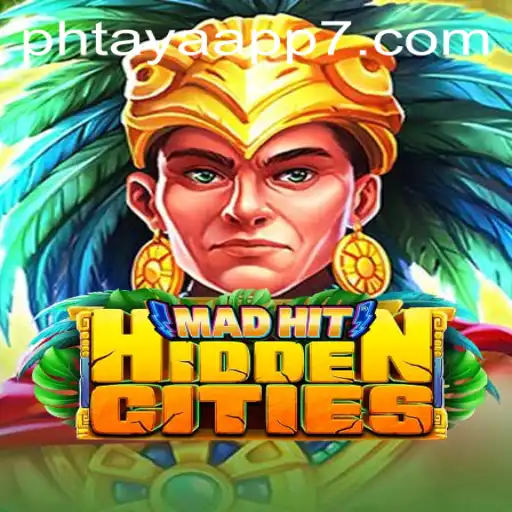 Exploring the Enigmatic World of MadHitHiddenCities: Unveiling Secrets with Phtaya App