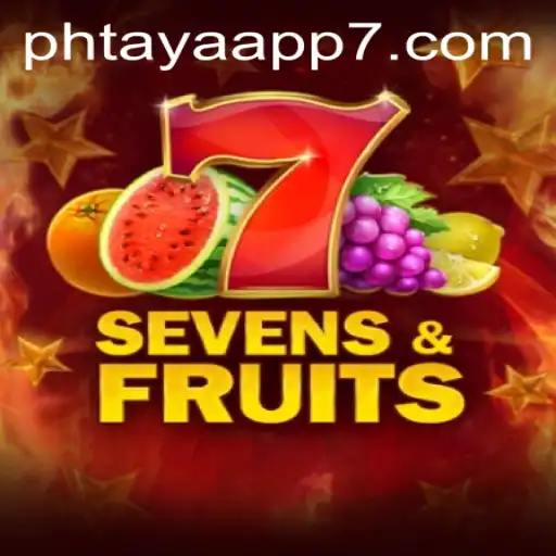 Discover SevensFruits: A Thrilling Journey into the World of PHTAYA App Gaming
